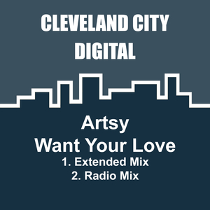 Want Your Love (Extended Mix)