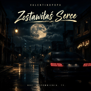 Zostawiłas Serce