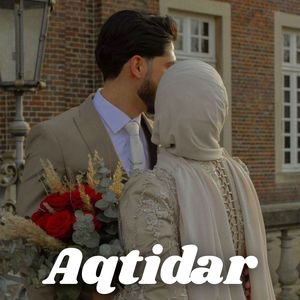 AQTIDAR (Special Song)