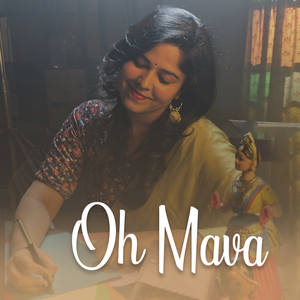 Oh Mava - 1 Min Music