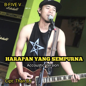 HARAPAN YANG SEMPURNA