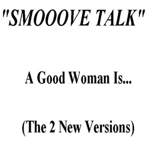A good woman is… ((Up in the club mix))