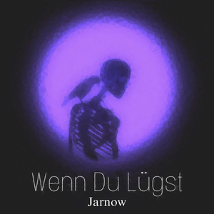 Wenn Du Lügst