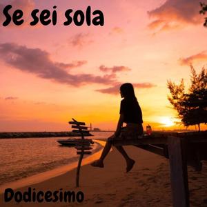 Se sei sola