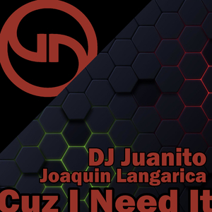 Cuz I Need It (Original Mix)