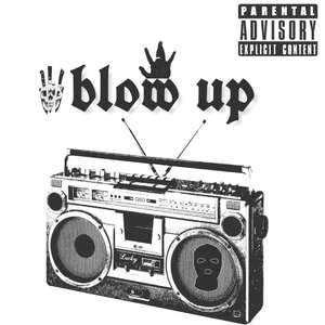 Blow up