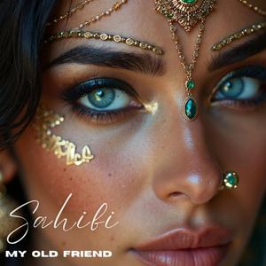Sahibi (My Old Friend)