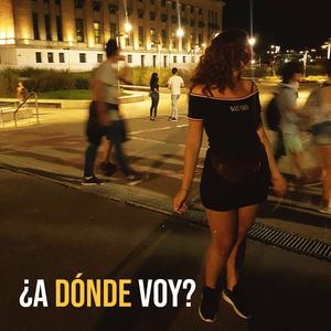 ¿A dónde voy?