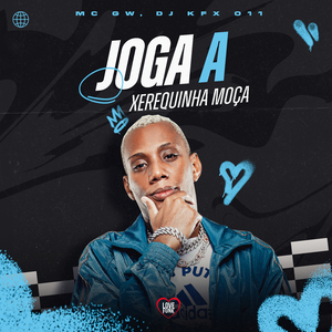 Joga a Xerequinha Moça