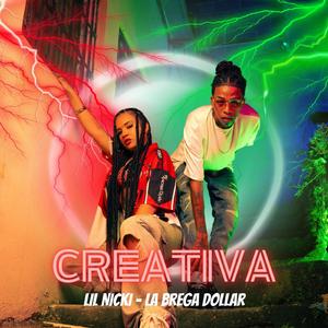 Creativa (feat. Bregadollar) (Linares El De Lo Colore Remix)