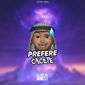 Prefere Cacete
