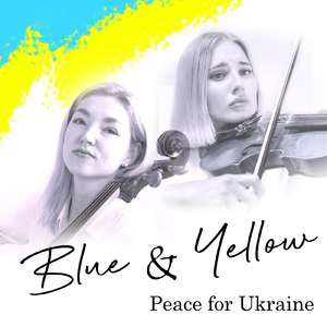 Blue & Yellow (feat. オルガイリャシェンコ & ポリーナファウストヴァ)