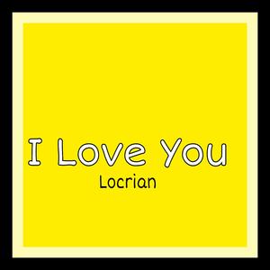 I Love You