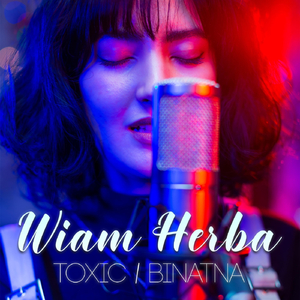 Toxic / Binatna