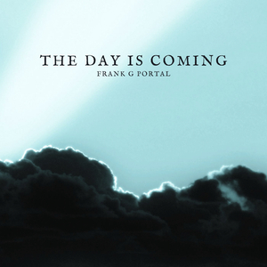 The Day is Coming