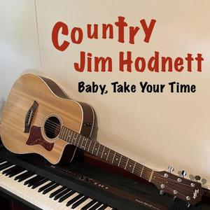 Baby, Take Your Time