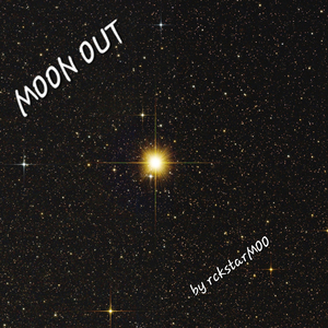 Moon Out