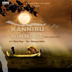 Kanniru Ninnade (Female Reprise Version)
