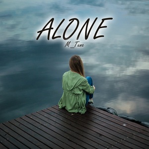 Alone