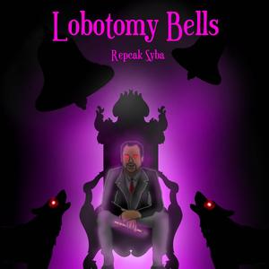 Lobotomy Bells