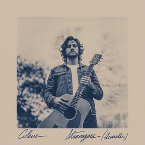 Strangers (Acoustic) (Acoustic) (Acoustic)