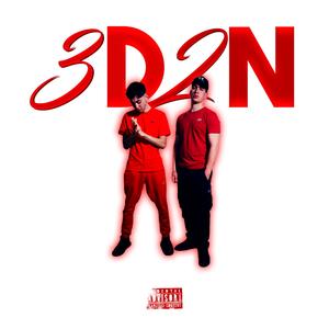 3D2N (feat. Nebur)