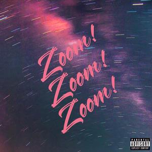 Zoom!