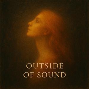 She and I Outside of Sound