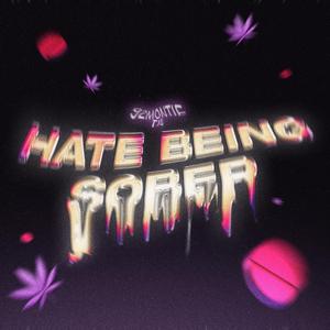 HATE BEING SOBER (feat. TJB)