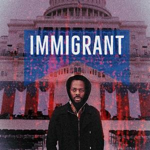 Immigrant