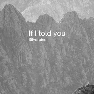 If I told you