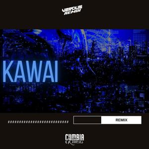 KAWAI (Remix)