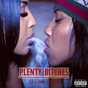 Plenty *****es (feat. Kwik & Sherry)
