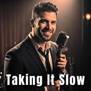 Taking It Sloww