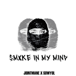 SMXKE IN MY MIND