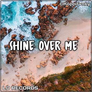 DJ SLOW - SHINE OVER ME ( Slow Remix )