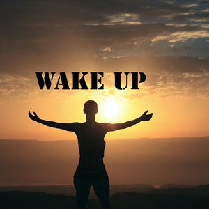 WAKE UP