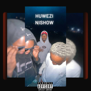 HUWEZI NISHOW