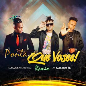 Los patrnes rd y el blonky ponla que voce Remix (Remix)