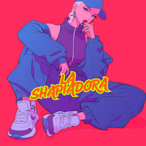 La Shapiadora