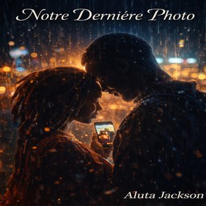 Notre Dernière Photo
