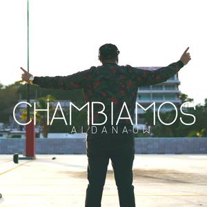 Chambiamos