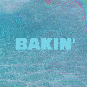 Bakin'