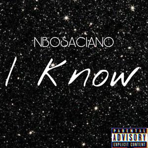 I Know