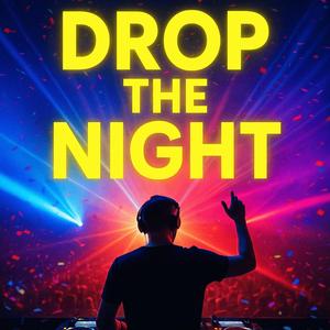 DJ LVN-K-Drop The Night