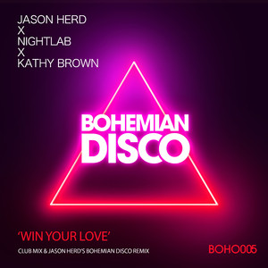 Win Your Love (Original Mix [Radio Edit])