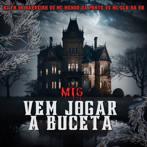 MTG - Vem Jogar a Buceta