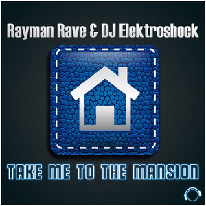 Take Me To The Mansion (Radio Edit)