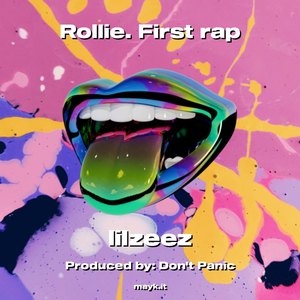 Rollie. First rap