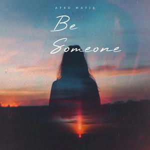 Be Someone